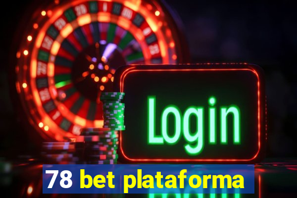 78 bet plataforma